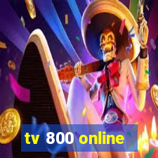 tv 800 online